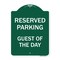 Signmission Designer Series Sign-Guest of Day, Green & White Aluminum Sign, 18" x 24", GW-1824-23931 A-DES-GW-1824-23931 - alternate 1
